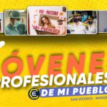 San Vicente – Ciclo: “Jóvenes Profesionales de mi Pueblo” – INVITADOS