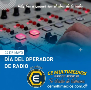 24 de Mayo: Día del Operador de Radio