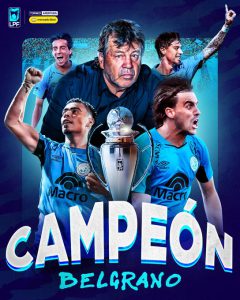 FÚTBOL – LPF Apertura 2026: Belgrano venció a River y logró el primer campeonato de Primera División de su historia